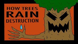 How Trees Rain Destruction (Fast Forward Science 2018)