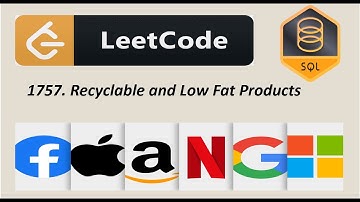1757. Recyclable and Low Fat Products | LeetCode | SQL | Solution | Interview Problem