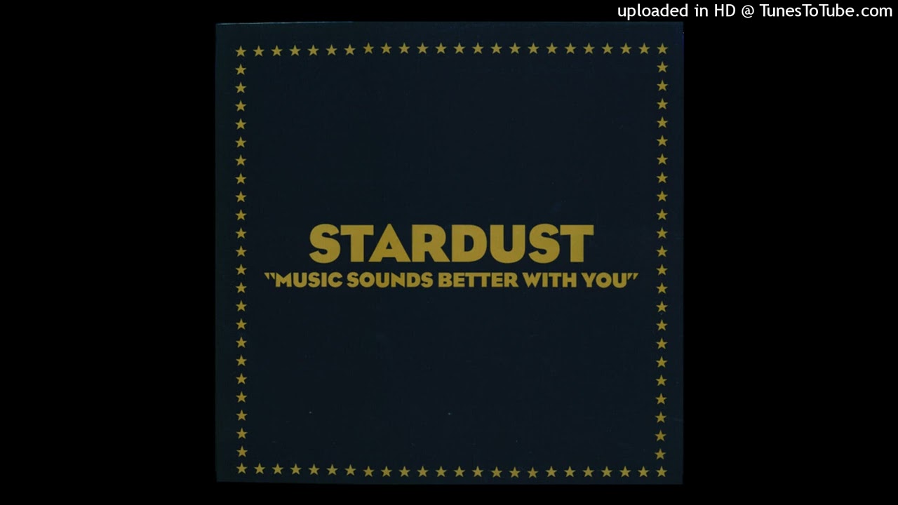 Stardust – Music Sounds Better With You STARDUST-Music Sounds Better With You-CDS - Amazon.com Music