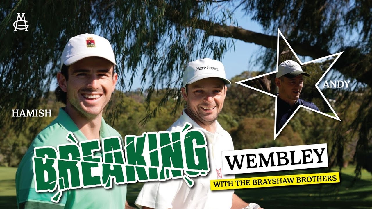 9-HOLE SCRAMBLE with Hamish & Andy Brayshaw | BREAKING WEMBLEY