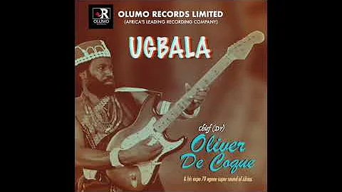 Chief Oliver De Coque - Ugbala (Official Audio)