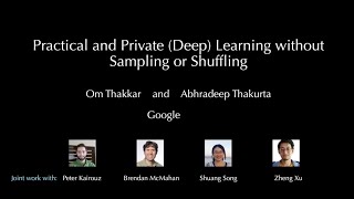 ``Practical and Private (Deep) Learning without Sampling or Shuffling'' by Abhradeep G. T. and Om T.