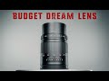Finally a dream lens that wont break the bank