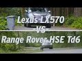 Lexus LX570 vs Range Rover HSE Td6 - AutoNation