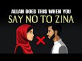 Wenn Sie NEIN Zu ZINA Sagen Tut Allah Folgendes