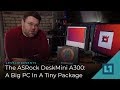 The ASRock DeskMini A300: A Big PC In A Small Package