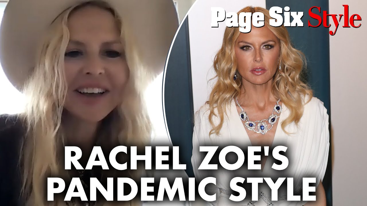 What Rachel Zoe wore during the pandemic | Page Six Celebrity News
