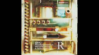 BBC Radiophonic Workshop: A Retrospective (Full Album) - YouTube