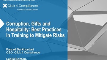 Corruption, Gifts and Hospitality: Best Practices in Training to Mitigate Risks