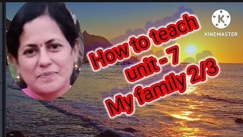 How to teach ennum ezhuthum English handbook unit 7 My family 2/3 எண்ணும் எழுத்தும் ஆங்கிலம் அலகு-7