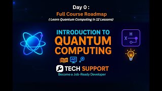 Famous Day 0 – Full Course Roadmap | Learn Quantum Computing in 12 Lessons Net Worth