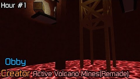 Obby Creator | Active Volcano Mines(Minwbswarior