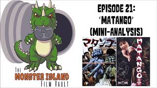 Episode 21 Matango Mini-Analysis