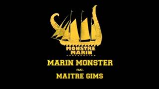 Marin Monster Pour Commencer ft Maitre Gims