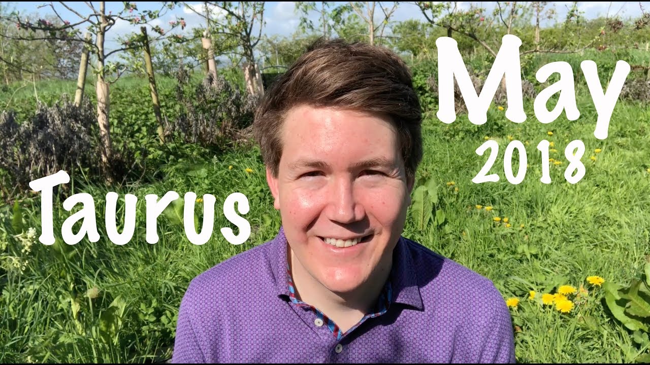 Taurus May 2018 Horoscope | Gregory Scott Astrology