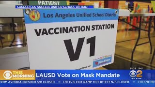 LAUSD delays COVID vaccine mandate until summer of 2023