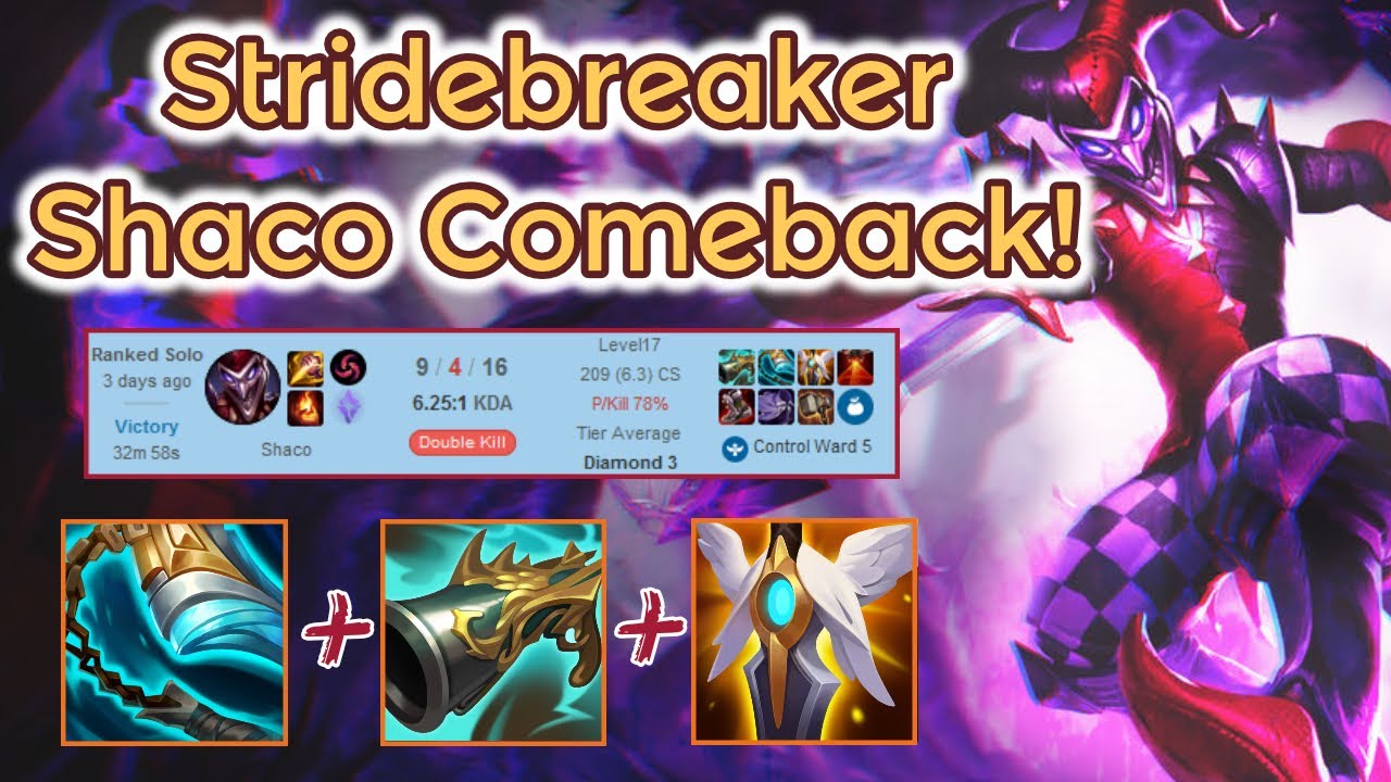 Stridebreaker Shaco Jungle Comeback in Diamond S11[League of Legends ...