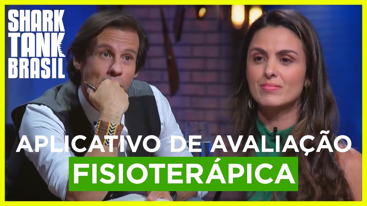 Fisioterapeuta cria aplicativo de avaliação fisioterápica | Shark Tank Brasil