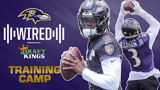 Wired: Inside Ravens Training Camp | Baltimore Ravens
