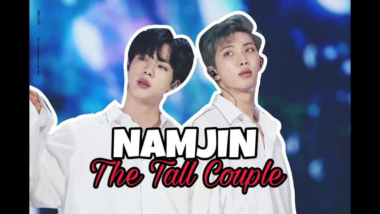 Namjin The Tall Couple(Forever & A Day)