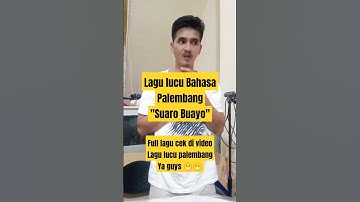 Lagu lucu bahasa Palembang (suaro Buayo) #lagulucu #videolucu #siguntur #comedy #funny #lucu