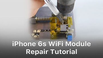 iPhone 6s WiFi Module Repair Tutorial