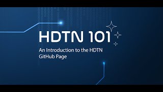 HDTN 101: An Introduction to the HDTN GitHub Page