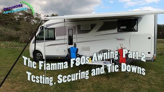 Fitting a Motorhome Awning   Part 2  Testing, Securing and Tie Downs