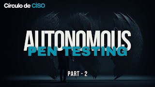 Key Aspects of Autonomous Penetration Testing