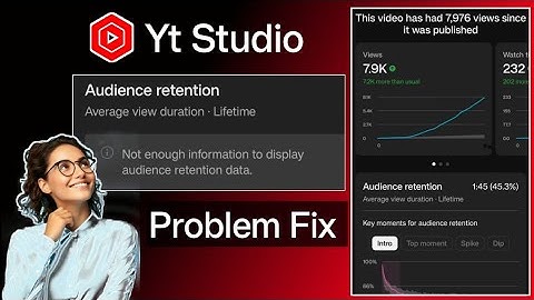 Not Enough information to display Audience Retention Data // Problem Fix Yt Studio