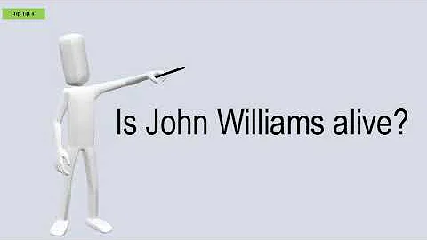Is John Williams Alive?