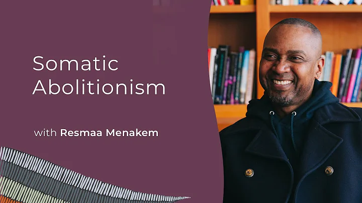 Resmaa Menakem: Somatic Abolitionism | Sounds True