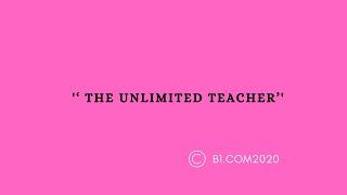 The Unlimited Teacher. Meaning