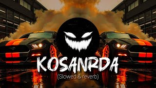 Kosandra Lofi Song Slowed And Remix Listen With Abhi