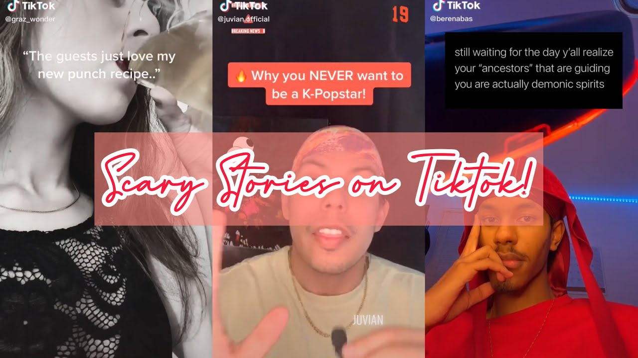Scary Stories on Tiktok! TikTok Compilations 2020 YouTube