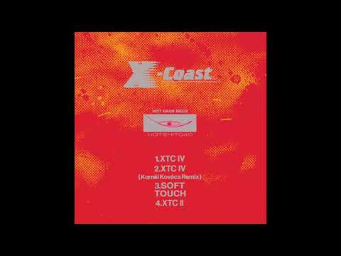 X-Coast — X-Coast - XTC IV - Hot Haus Recs