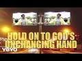 Chicago Mass Choir - Hold to God's Unchanging Hand