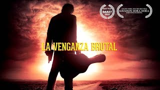 ⊲ LA VENGANZA BRUTAL ⊳