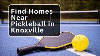 Find Homes Near Pickleball Courts in Knoxville | Free Home Search Tool | CityFlake Learn