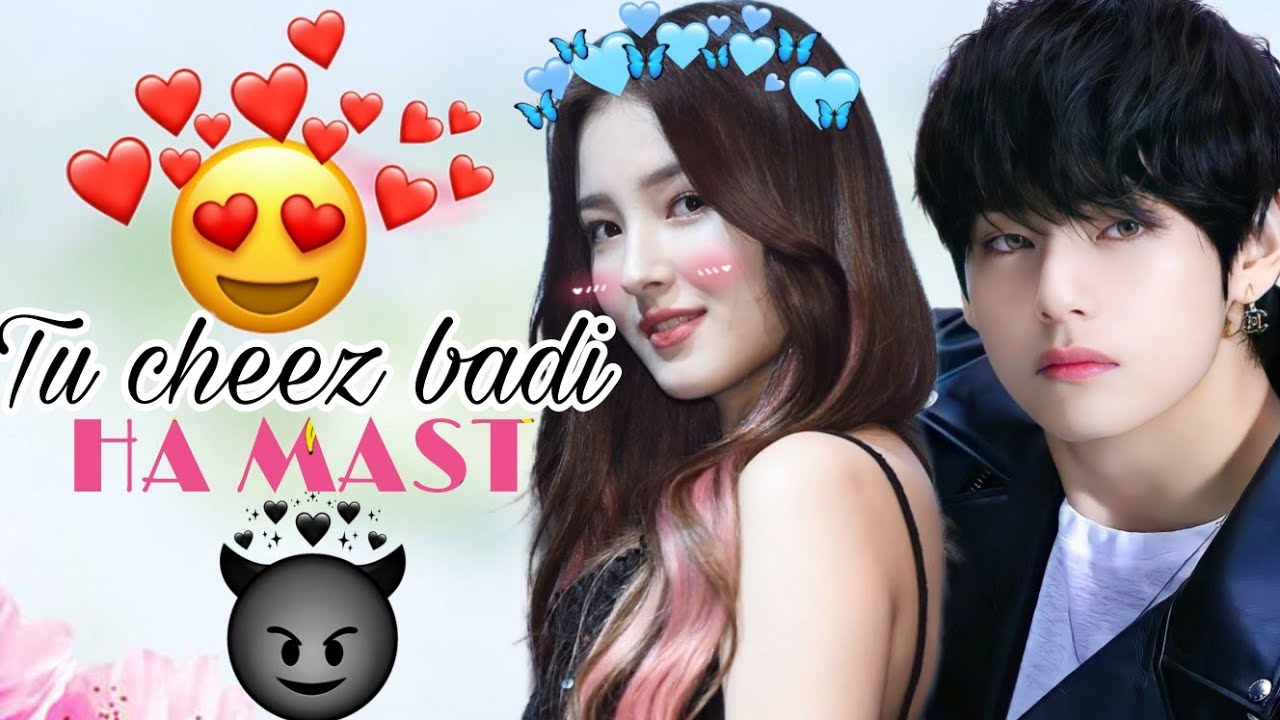 Tu cheez badi🥵ha mast🔥😈|Bts V X Nancy momoland whatsup status 🤭 |V X Nancy cute edits💖😇