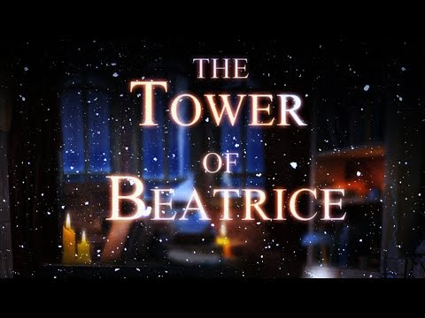 Воришка в Башне! - The Tower of Beatrice