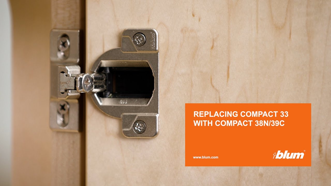 How To Replace Blum Compact 33 Hinges