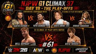 The G1 Playoffs start with a bang! | WWE 2K26 AEW vs. NJPW Universe Mode #61