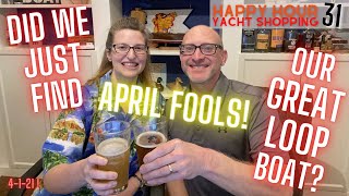 Did we just find our GREAT LOOP boat?  |  Happy Hour Yacht Shopping 4/1/21