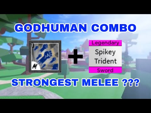 Video |BLOX FRUIT|-COMBO GODHUMAN + SPIKEY TRIDENT ON MOBILE - youtube