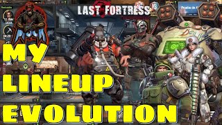 Last Fortress: Underground - My Lineup Evolution