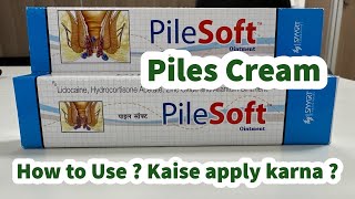 PILESOFT cream - how to use | Contents I kaise apply karna ? Bawasir I PILES treatment screenshot 2