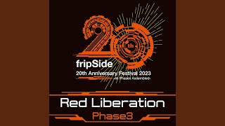 Red LiberationᐸPhase3ᐳ (20th Anniversary Festival) (Live) - YouTube