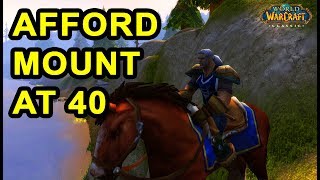 How to Afford Your Mount at Level 40 in Classic WoW