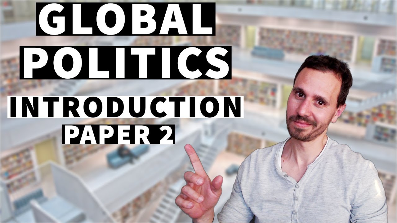 how long should a global politics paper 2 essay be